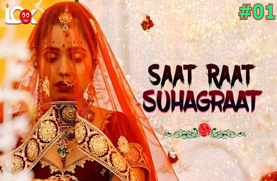 Saat Raat Suhagraat S01 E01 2024 Lookentertainment Hot Web Series